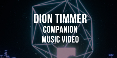 Dion Timmer - Companion Official Music Video Out Now!