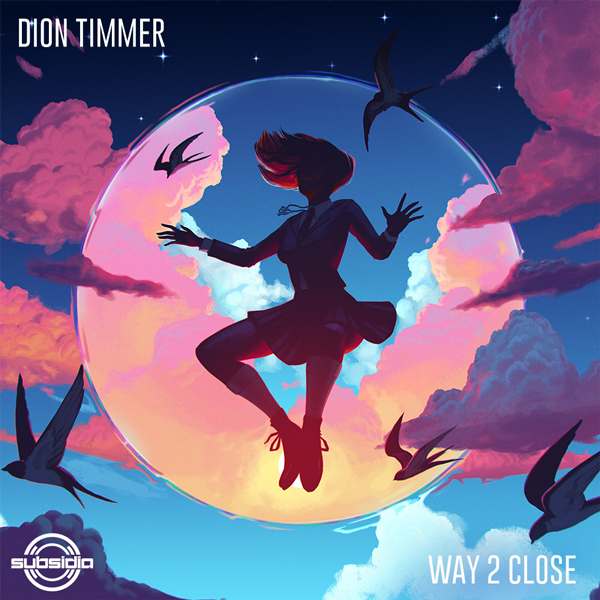 Dion Timmer - Way 2 Close